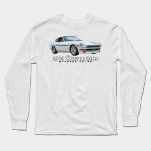 1972 Datsun 240Z Hardtop Coupe Long Sleeve T-Shirt